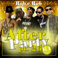 DJ Rob E Rob - Afterparty #26 (2009)