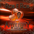 DJ Rob E Rob - Afterparty #40: The Mama Hattie Mixtape