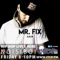 NoisiBoi - Hip Hop Lives Here - 10 - Mr. Fix