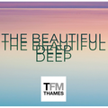 The Beautiful Deep on Thames FM - Episode 1