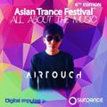 Air Touch - Asian Trance Festival 6th Edition 2019-01-19 Full Set