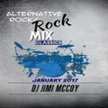ALTERNATIVE ROCK-ROCK MIX JAN.2017 DJ JIMI M!