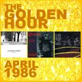 GOLDEN HOUR : APRIL 1986