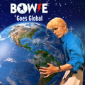 Bowie Goes Global