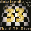 Studio 33 - The 5th Story (Mission Impossible) (1996)
