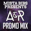 Mista Bibs - A&R The Re Up Promo Mix (Current R&B & Hip Hop)