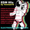 EDM 80s (Europe,Status Quo,Alphaville,Opus,George Harrisson,Irène Cara,Brandy,Barbara Streisand)
