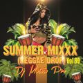 Summer Mixxx Vol 89 (Reggae Drop) - Dj Mutesa Pro