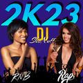 THE SMOOTH R&B/RAP 2K23 4SHO MIX (DJ SHONUFF)