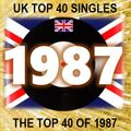 THE TOP 40 SINGLES OF 1987 [UK]