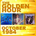 GOLDEN HOUR : OCTOBER 1984