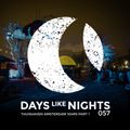 DAYS like NIGHTS 057 - Thuishaven Amsterdam 10HRS, Part 1