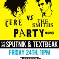 TEXTBEAK - DJ SET THE SMITHS vs THE CURE PARTY TOUCH CLEVELAND OH FEB 24 2017