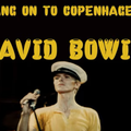 Bowie Hang on to Copenhagen.Falconer Teatret in Copenhagen, Denmark, 1 June 1978