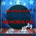 THE SPINDOCTOR'S SIP SESSIONS - MEMORIAL DAY PARTY (MAY 30, 2021)