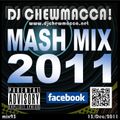 DJ Chewmacca! - mix93 - Mash Mix 2011
