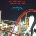 Roller-Bounce Back: 1988 Hip-Hop & R&B