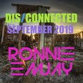Dis/Connected - The Sound of House Sept 2019 - Ronnie EmJay