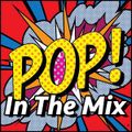 Pop In The Mix 2017