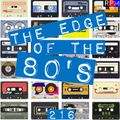 THE EDGE OF THE 80'S : 216