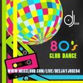 80s Club Dance LIVE Mix Set 0714