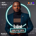 DJ BOAT CRUISE MIX VOL. 4 [AFRO-GROOVY SOULFUL HOUSE]