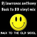 dj lawrence anthony back to 89 vinyl mix 348
