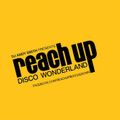 DJ Andy Smith Reach Up Disco Wonderland show 02.11.20 on Soho radio with guest mix by Nick Reach Up