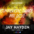 DJ Jay Hayden - Commercial Dance 2020