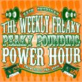 Peaky Pounder @ The Weekly Freaky Peaky Pounding Power Hour 001 12-05-2011