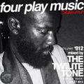 The Twilite Tone: Four Play Music Sessions vol 12