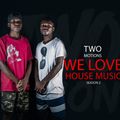 Two Motions - We Love House Music (Season 2)