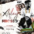 Aslay vs Mbosso - Dj Aslan x Rannyshaks