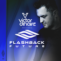 Victor Dinaire - Flashback Future 005