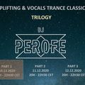 Uplifting & Vocal Trance Classics Trilogy (Part1) by DJ Perofe