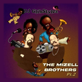 DJ GlibStylez - The Mizell Brothers Pt.2