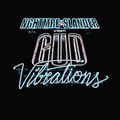 NGHTMRE & SLANDER - Gud Vibrations Radio 201 (Drum & Bass Special) 2020-12-31
