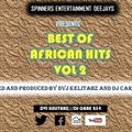 BEST OF AFRICAN HITS-DVJ KELITABZ N DJ CARE 254//SPINNERS ENT DJS
