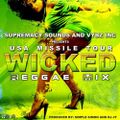 Wicked Reggae Mix Vol 1