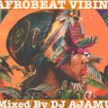 Afrobeat Vibin'