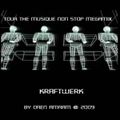 DJ Oren Amram Kraftwerk Tour The Musique Non Stop Megamix