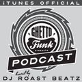 Ghetto Funk Podcast mix
