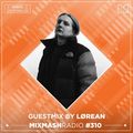 Laidback Luke Presents: Lørean Guestmix | Mixmash Radio #310