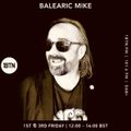 Balearic Mike - 1BTN Radio Show – Week #19 – 03/03/2023