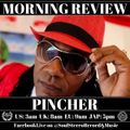 Pincher Morning Review By Soul Stereo @Zantar & @Reeko 04-01-22