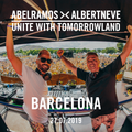 Abel Ramos >< Albert Neve @ Unite With Tomorrowland Barcelona 2019