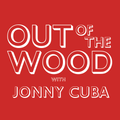 Jonny Cuba - Out of the Wood Radio - Show 110