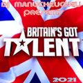 DJ MANUCHEUCHEU PRESENTS BRITAIN'S GOT TALENT 2021
