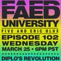 FAED University Episode 102 - 03.25.20