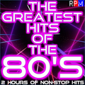 THE GREATEST HITS OF THE 80'S : 18
